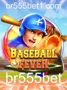Descubra o Excitante Mundo de BaseballFever com br555bet
